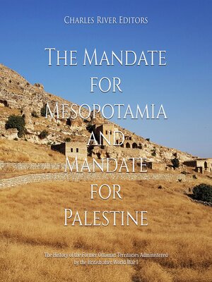 cover image of The Mandate for Mesopotamia and Mandate for Palestine